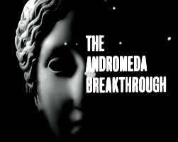 The Andromeda Breakthrough